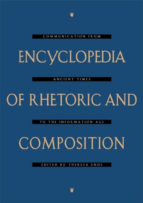 Buy Encyclopedia of Rhetoric and Composition by Theresa Enos — BookShops.in