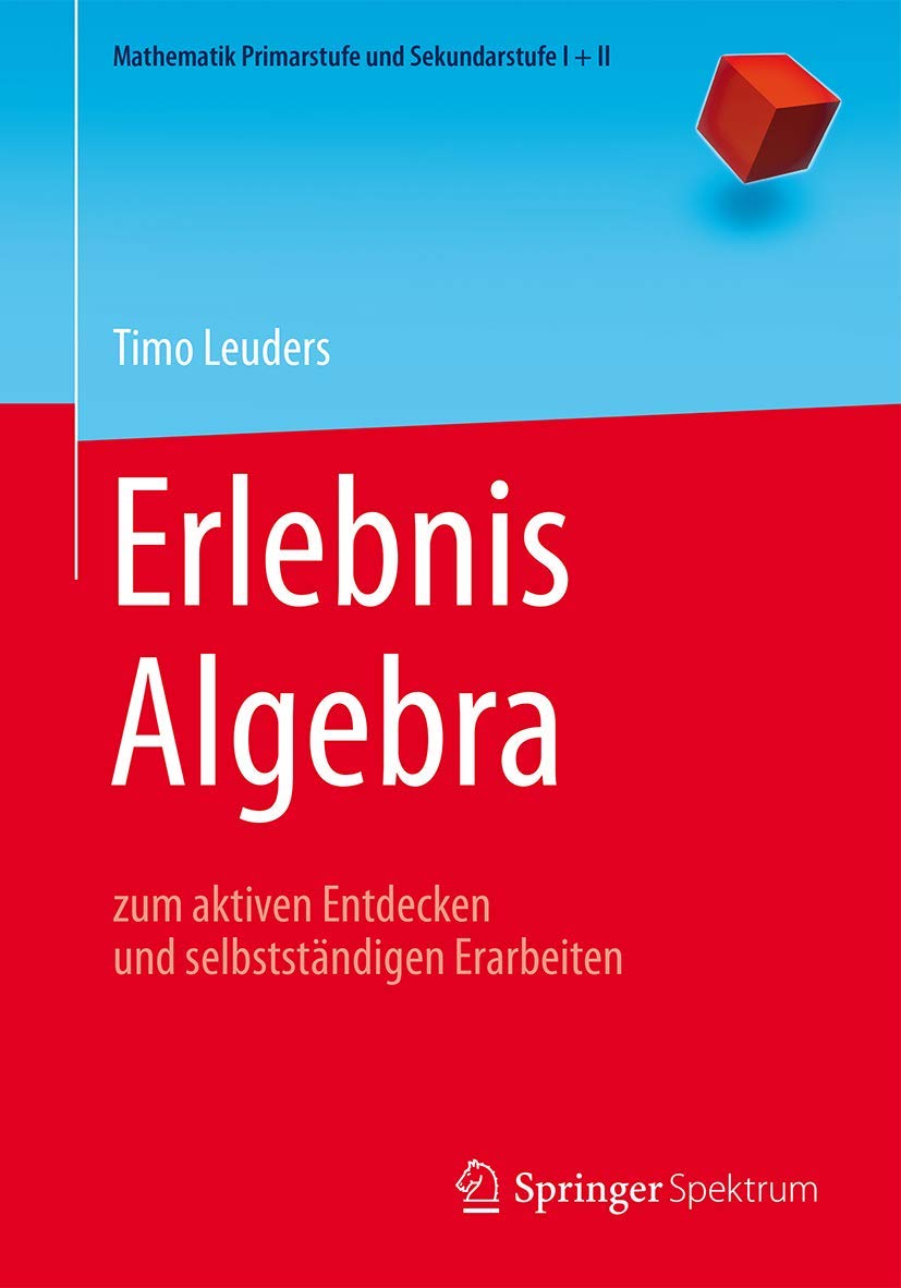 Buy Erlebnis Algebra by Timo Leuders β Math Textbook β BookShops.in
