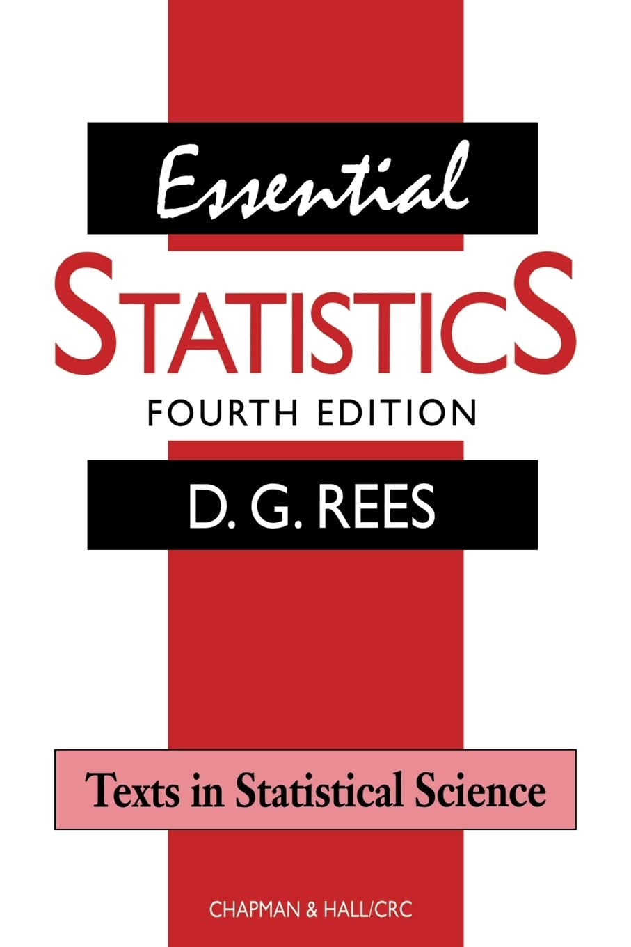 Buy Essential Statistics by D. G. Rees โ Statistics Textbook โ BookShops.in