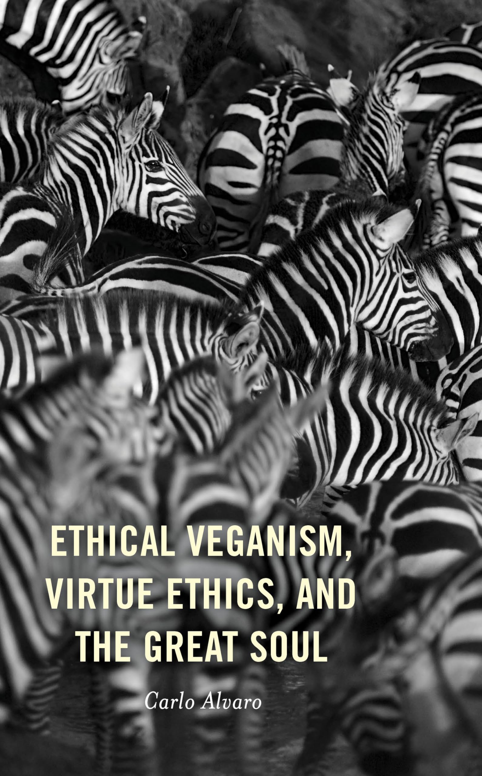Buy Ethical Veganism, Virtue Ethics, and the Great Soul by Carlo — BookShops.in