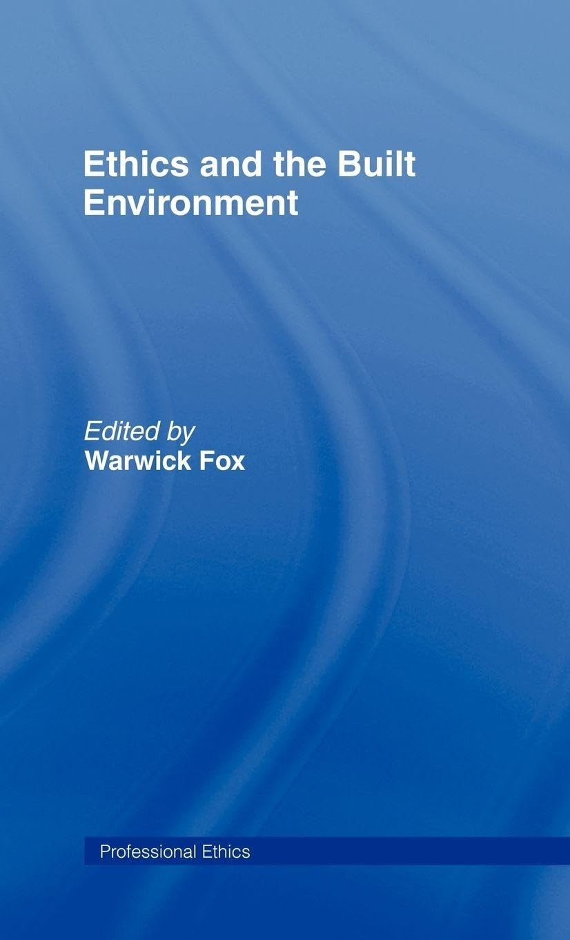 Buy Ethics and the Built Environment (English, Warwick Fox) — BookShops.in