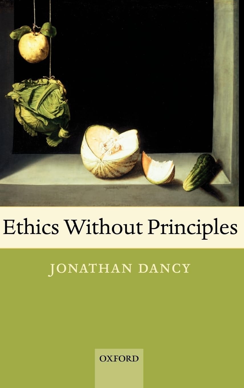 Buy Ethics Without Principles by Jonathan Dancy — BookShops.in