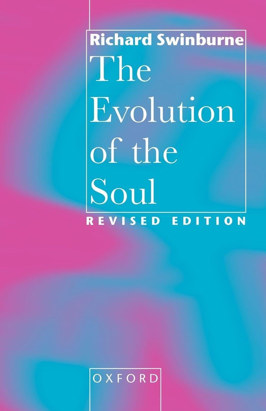Buy The Evolution of the Soul by Richard Swinburne — BookShops.in