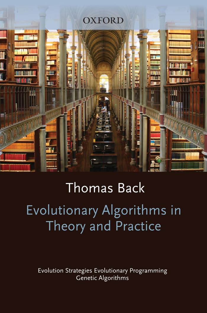 Buy Evolutionary Algorithms in Theory and Practice by Thomas Bac — BookShops.in