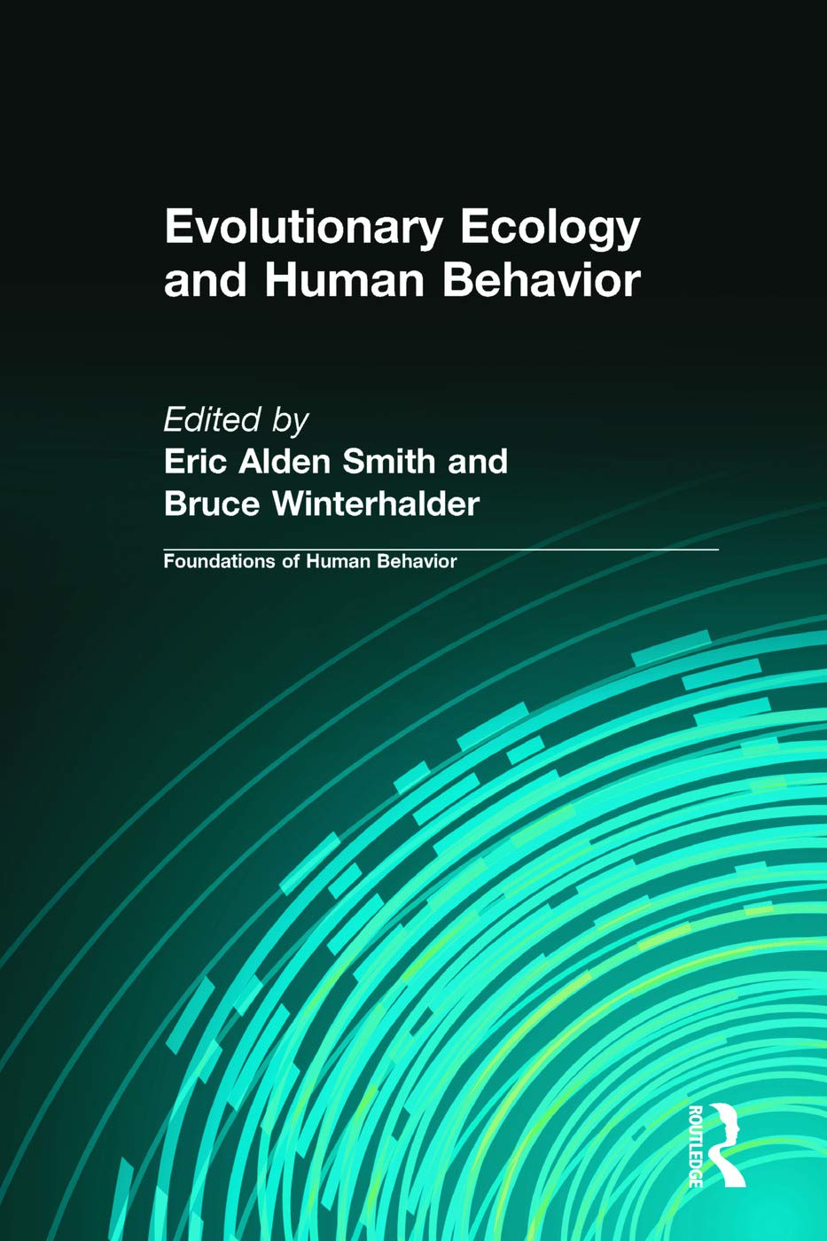 Buy Evolutionary Ecology and Human Behavior by Smith — BookShops.in