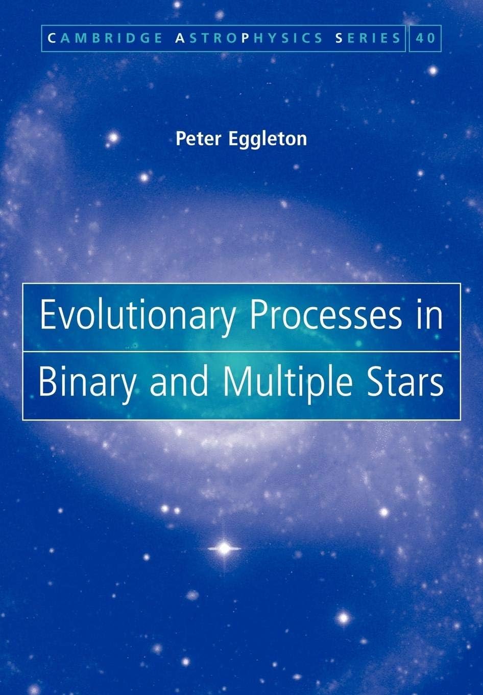 Buy Evolutionary Processes in Binary and Multiple Stars by Peter — BookShops.in