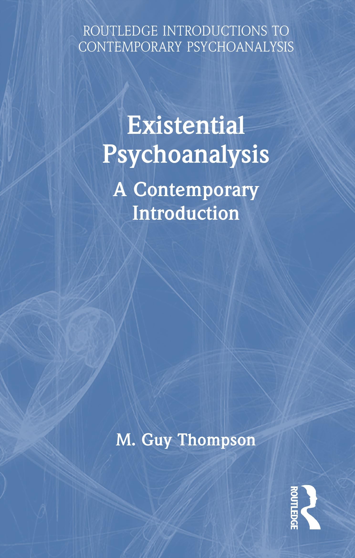 Buy Existential Psychoanalysis (English, M. Guy Thompson) — BookShops.in