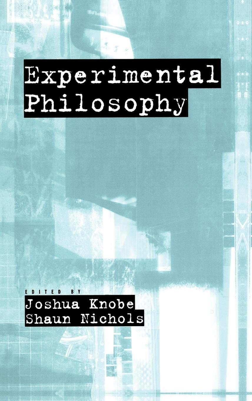Buy Experimental Philosophy by Joshua Knobe โ Philosophy and Cognitive Science โ BookShops.in