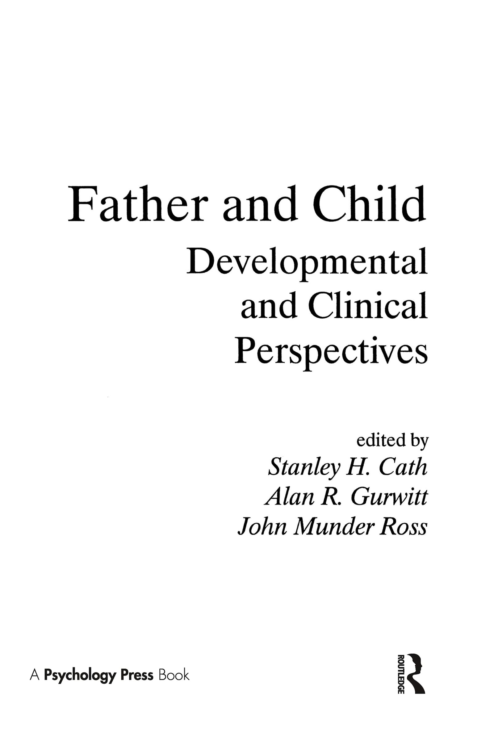 Buy FATHER AND CHILD: Developmental and Clinical Perspectives by β BookShops.in