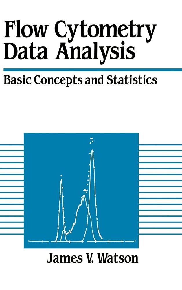 Buy Flow Cytometry Data Analysis (English, James V. Watson | Watson James V.) — BookShops.in