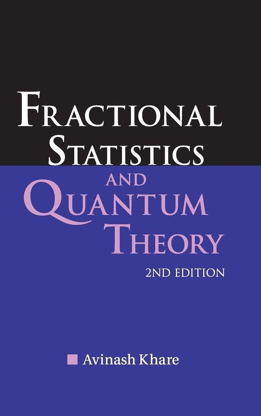 Buy Fractional Statistics & Quantum....(2ed) (English, Khare Avinash) — BookShops.in