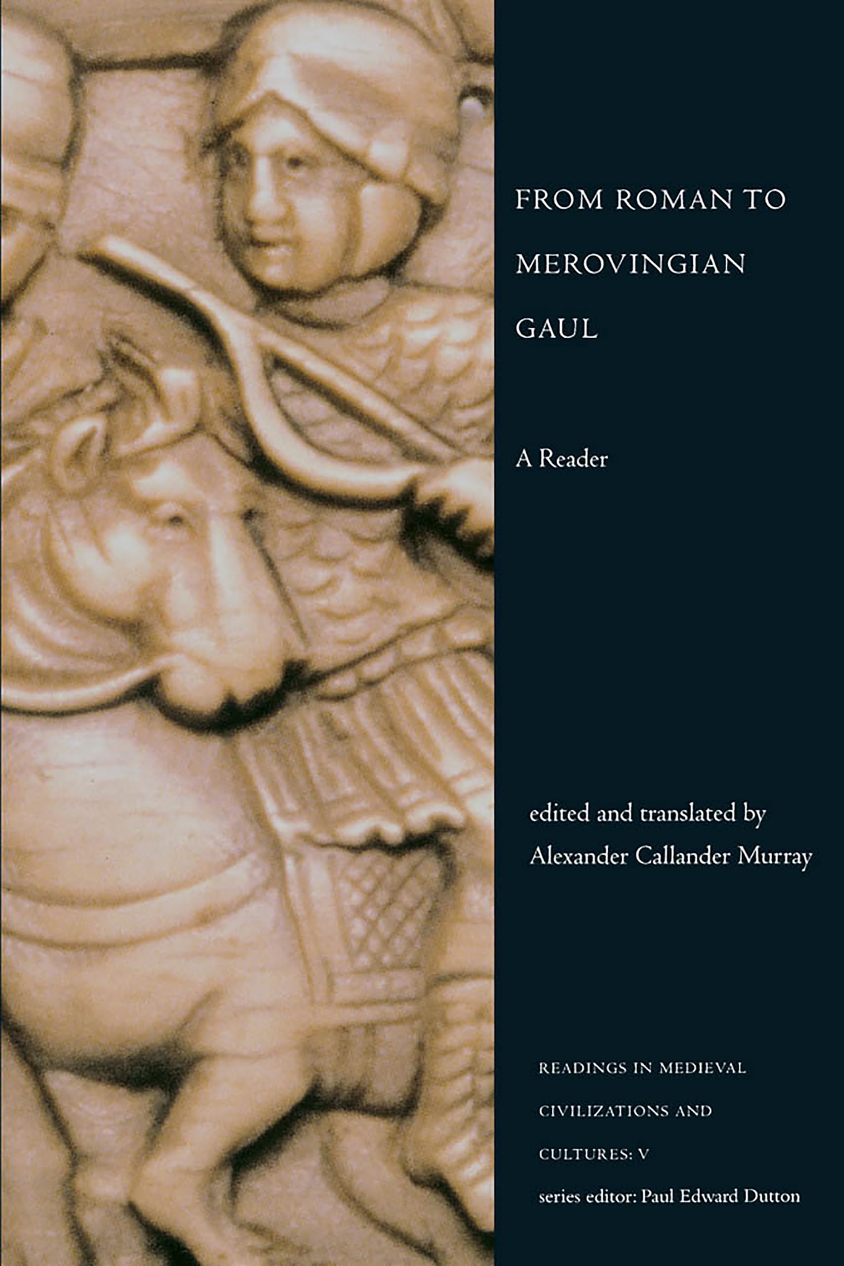 Buy From Roman to Merovingian Gaul: A Reader by Murray — BookShops.in