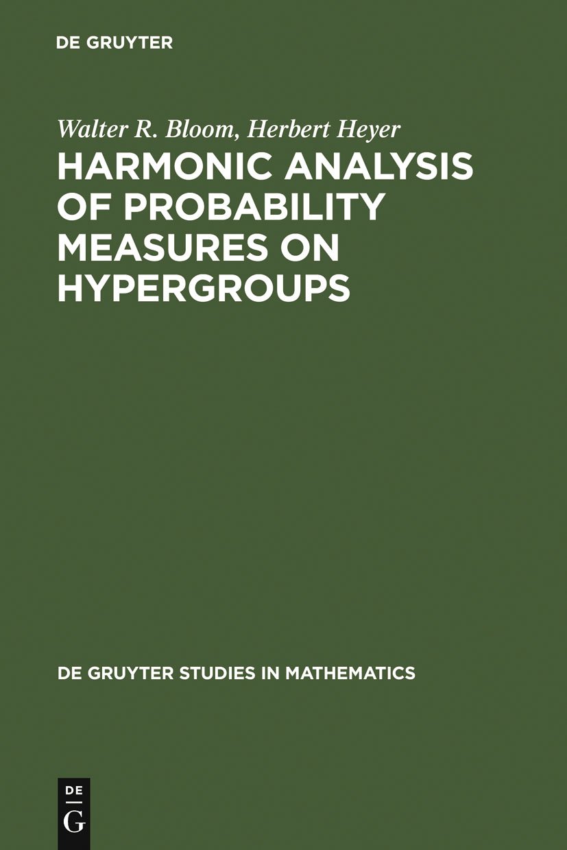 Buy Harmonic Analysis of Probability Measures on Hypergroups: 20 (De Gruyter Studies in Mathematics, 20) — BookShops.in