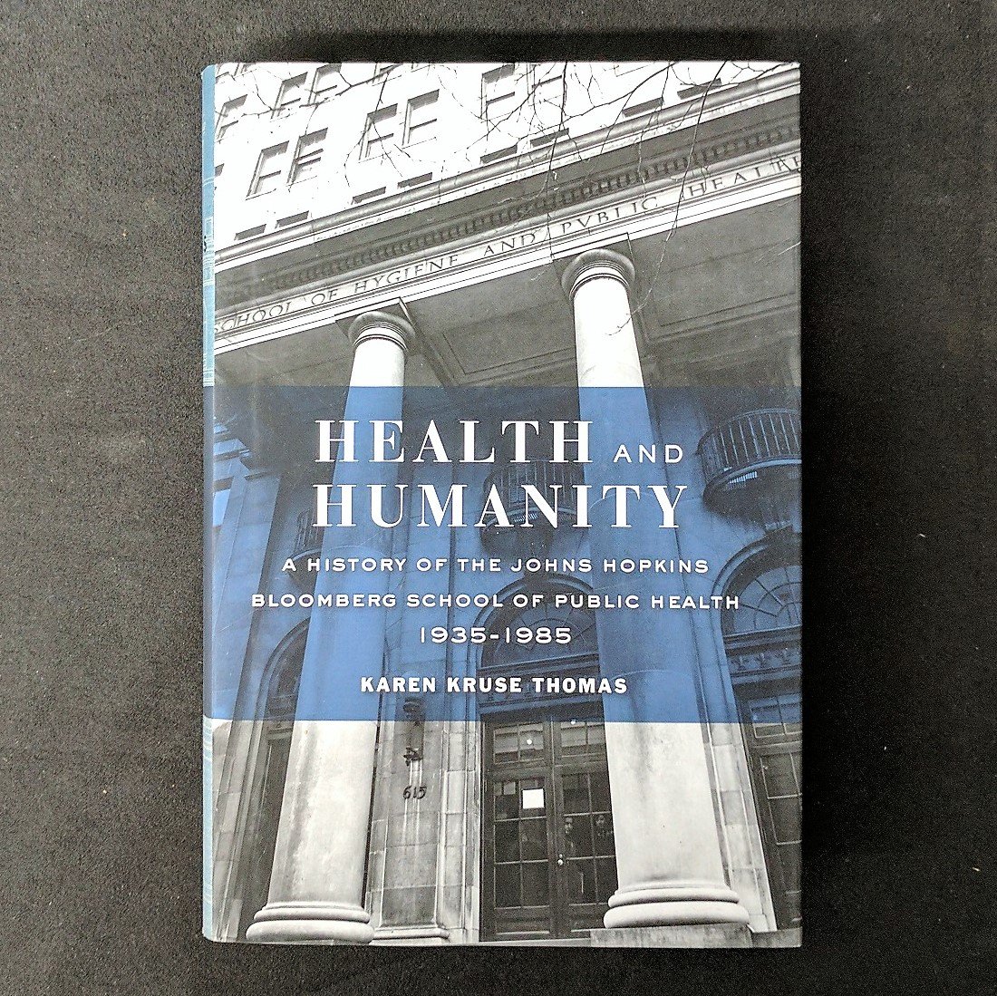 Buy Health and Humanity: A History of the Johns Hopkins Bloomber — BookShops.in