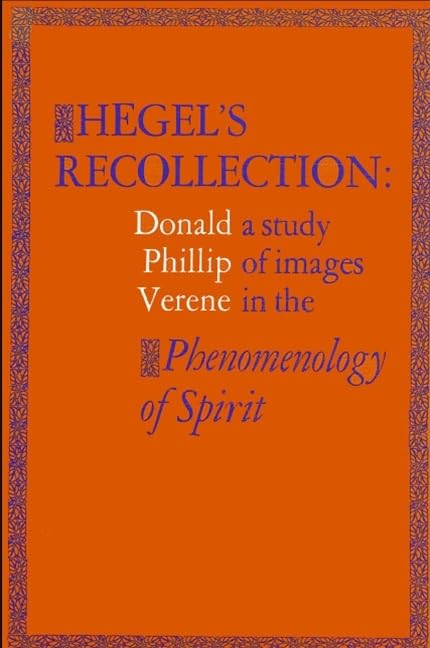 Buy Hegel's Recollection: A Study of Images in the Phenomenology of Spirit (Suny Hegelian Studies) — BookShops.in