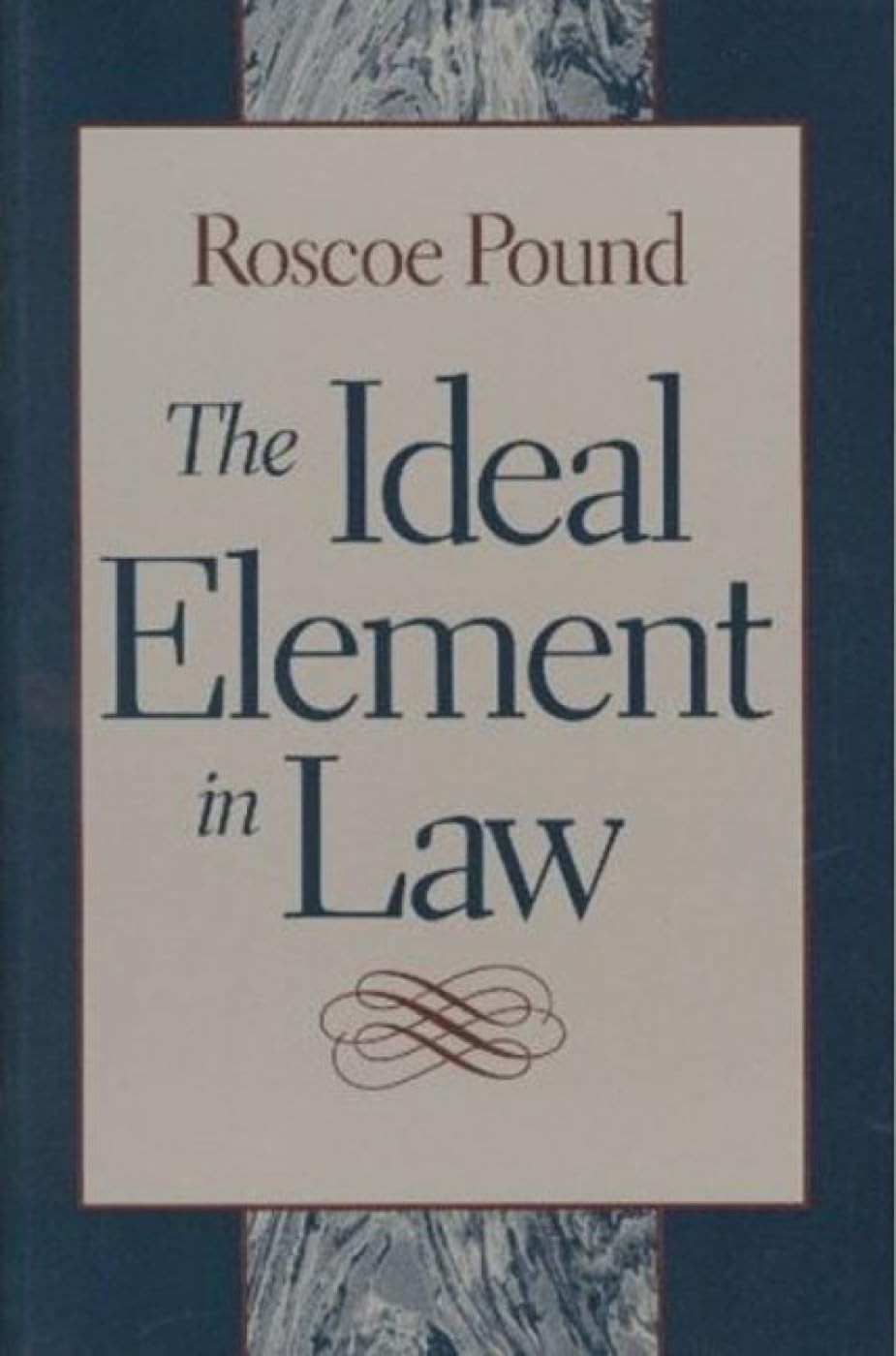 Buy The Ideal Element in Law (English, Roscoe Pound) — BookShops.in