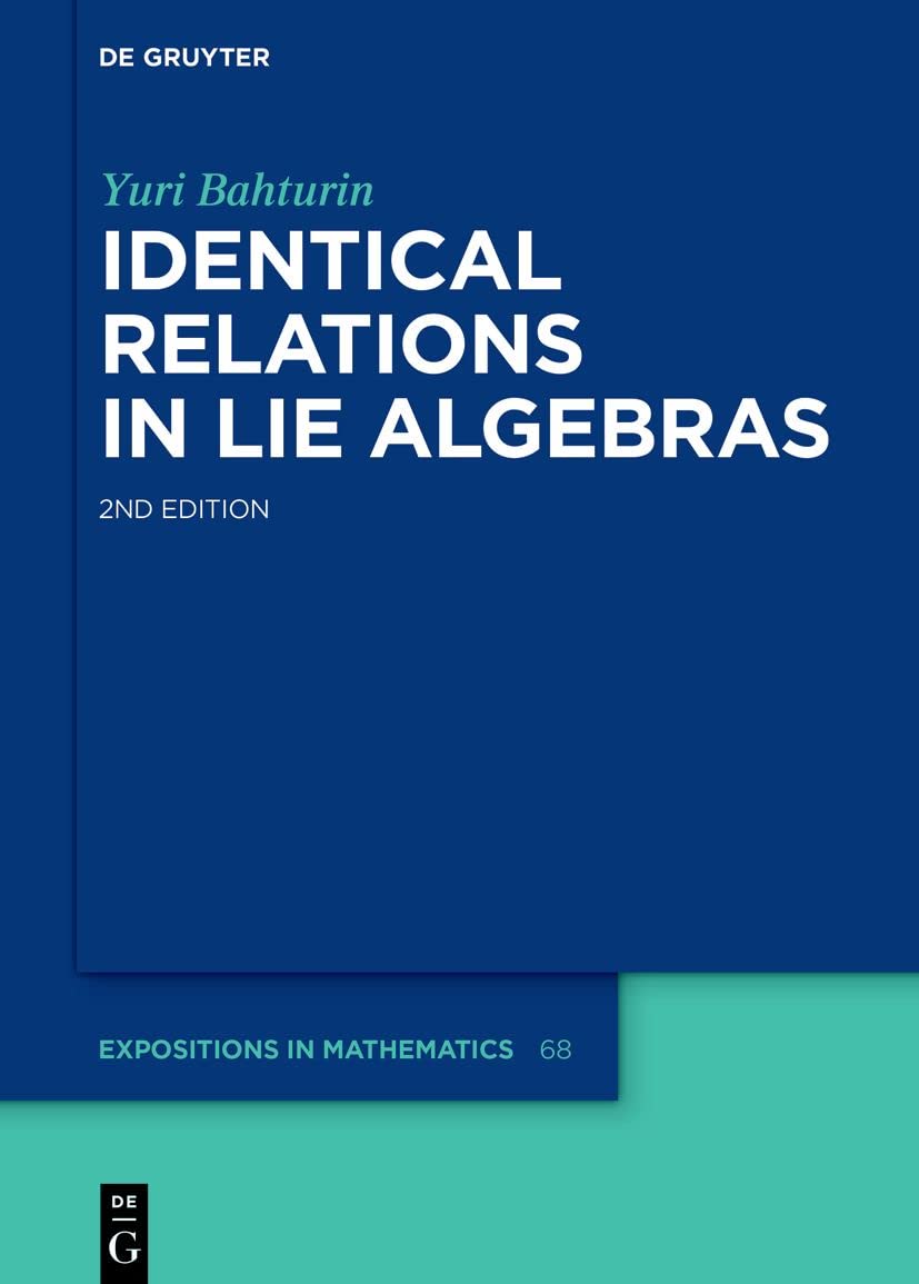 Buy Identical Relations in Lie Algebras: 68 (De Gruyter Expositions in Mathematics, 68) — BookShops.in