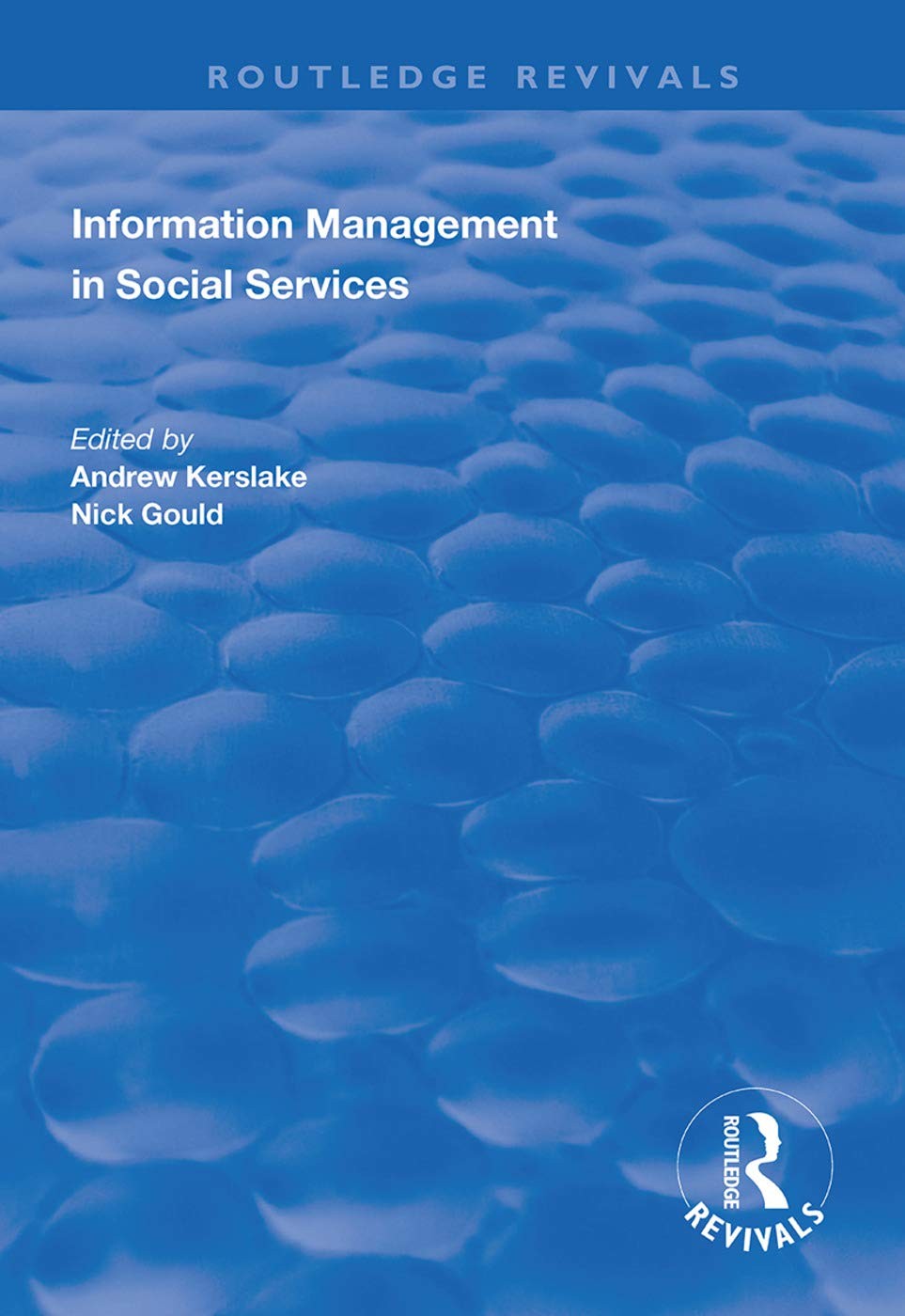 Buy Information Management in Social Services (English, Andrew Kerslake | Nick Gould) — BookShops.in