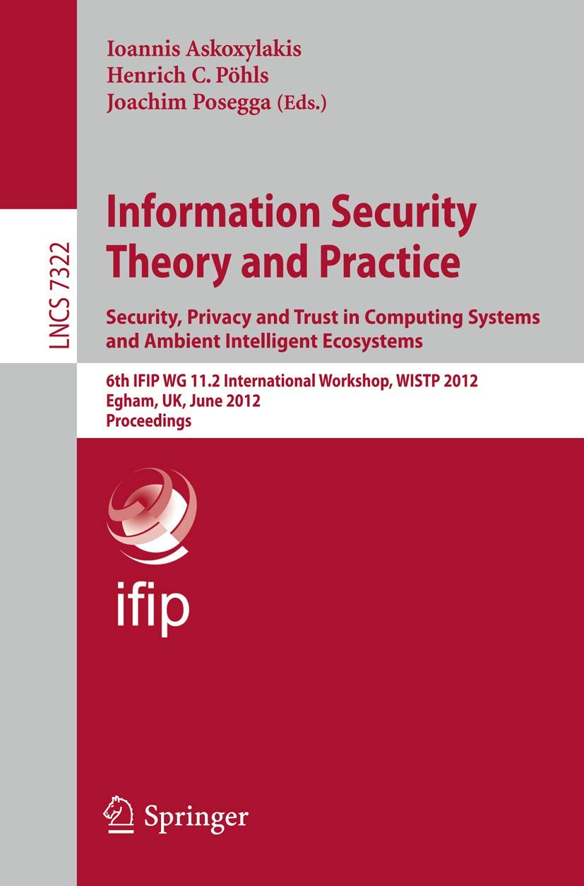 Buy Information Security Theory and Practice. Security, Privacy — BookShops.in