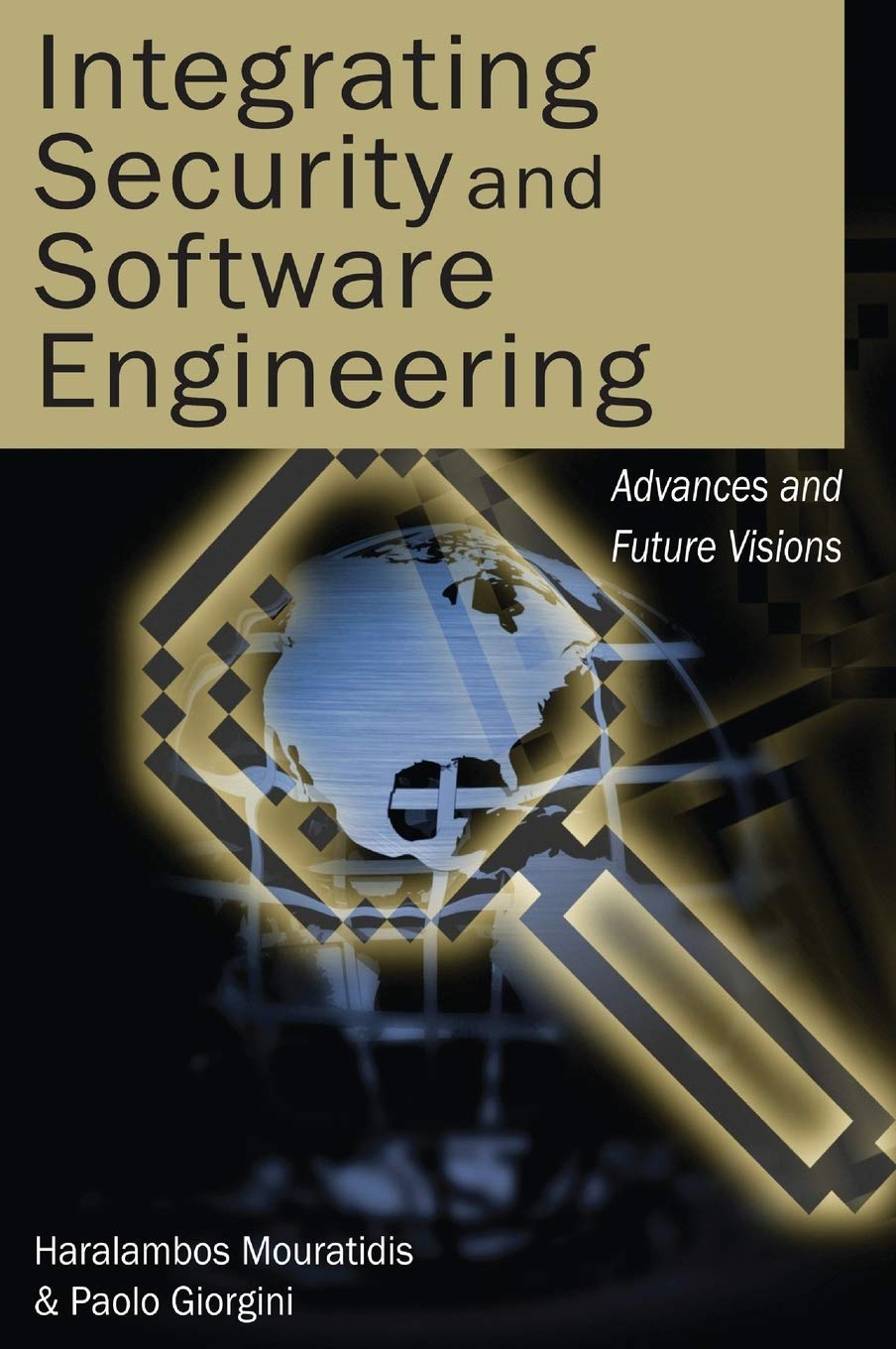 Buy Integrating Security and Software Engineering: Advances and — BookShops.in