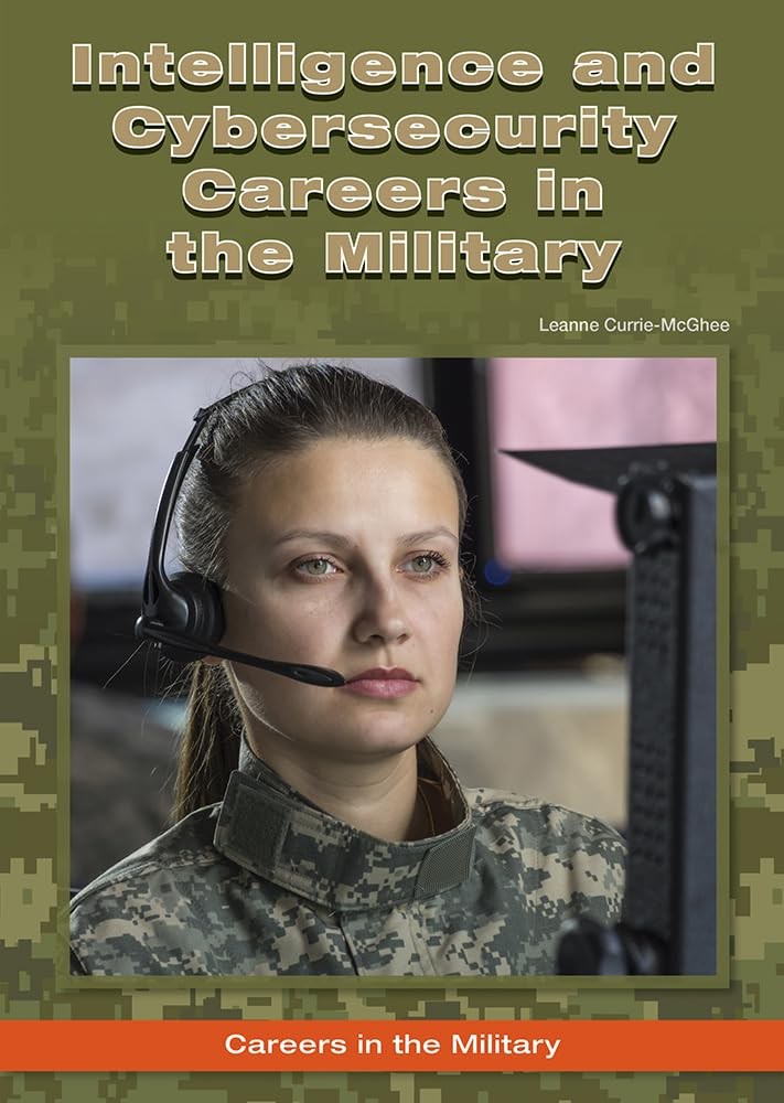 Buy Intelligence and Cybersecurity Careers in the Military (English, Leanne Currie-McGhee) — BookShops.in