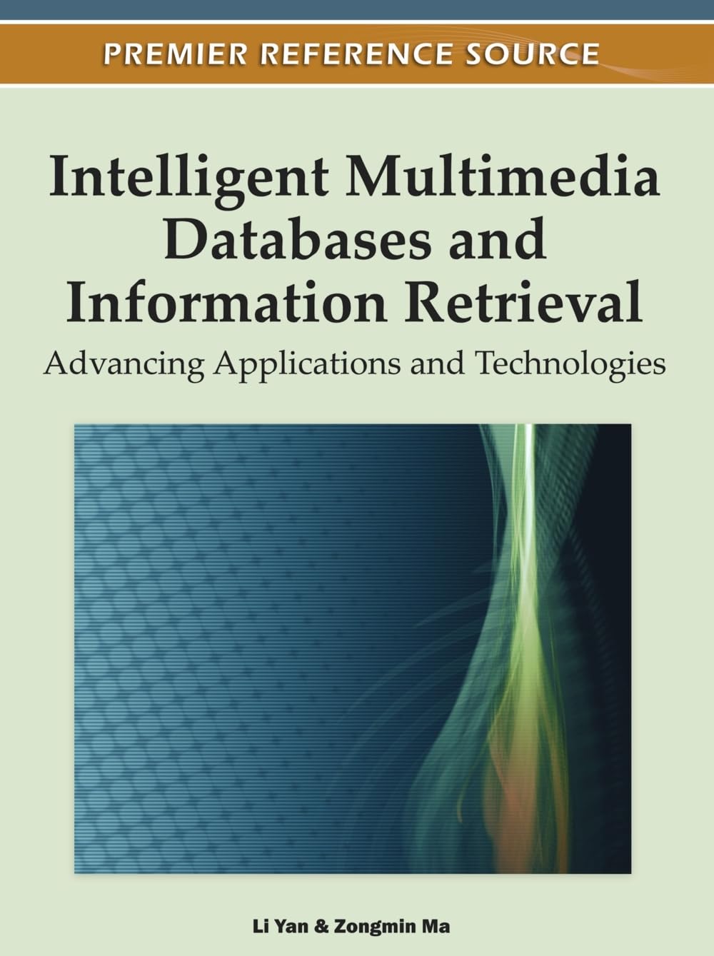 Buy Intelligent Multimedia Databases and Information Retrieval: — BookShops.in