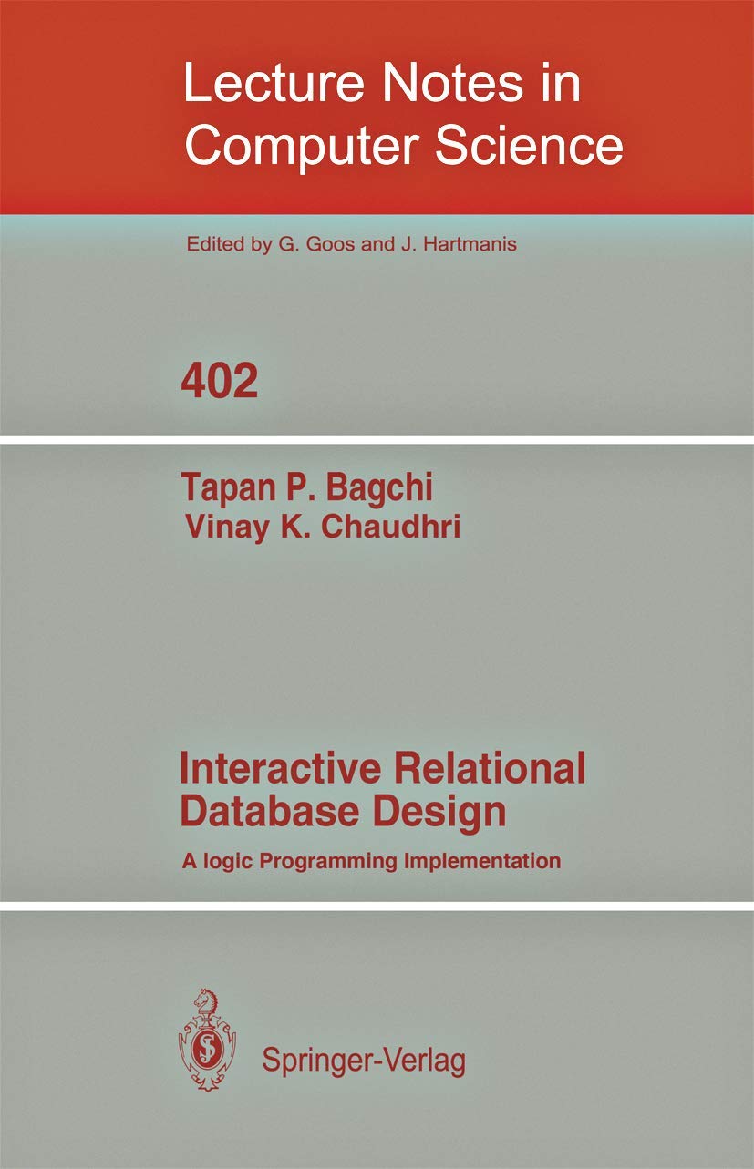 Buy Interactive Relational Database Design: A Logic Programming  — BookShops.in