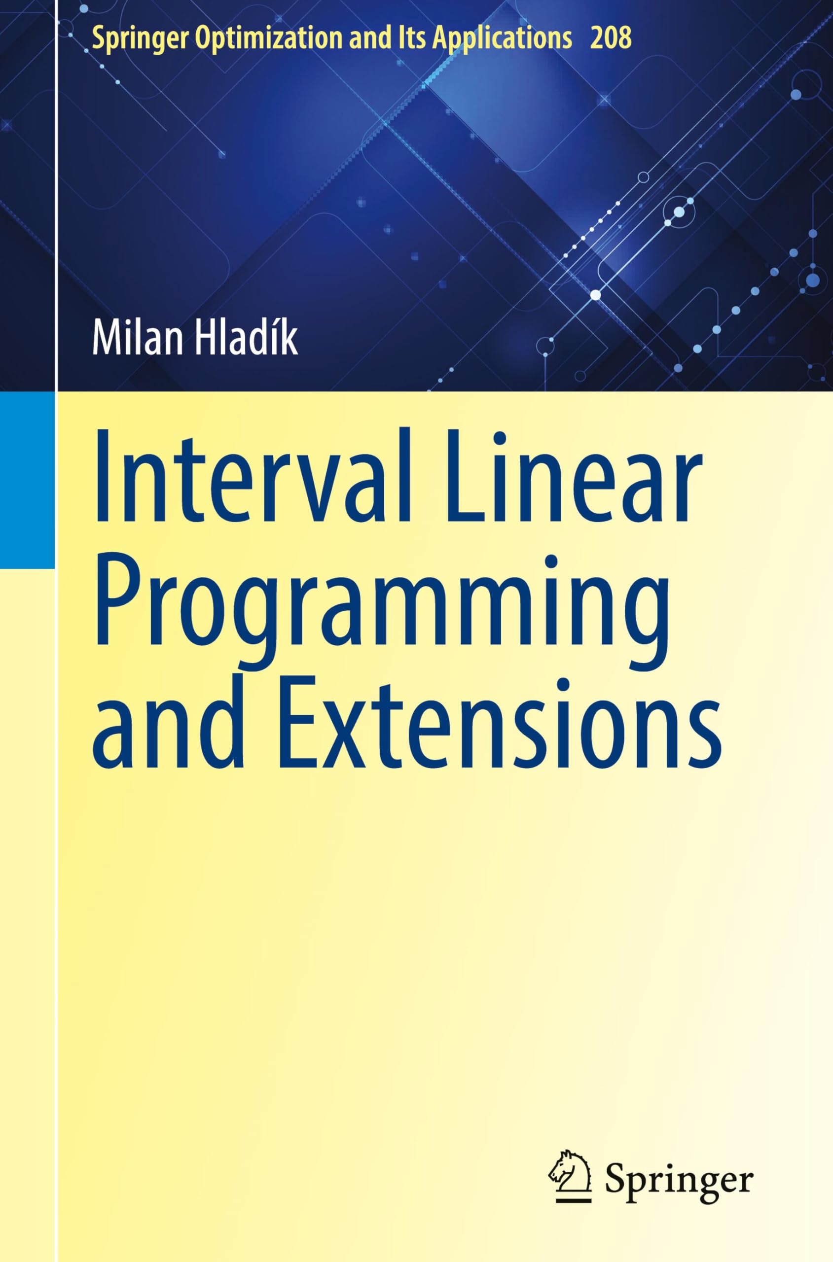 Buy Interval Linear Programming and Extensions: 208 by Milan Hla โ BookShops.in
