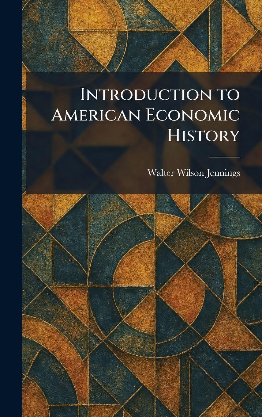 Buy Introduction to American Economic History — BookShops.in