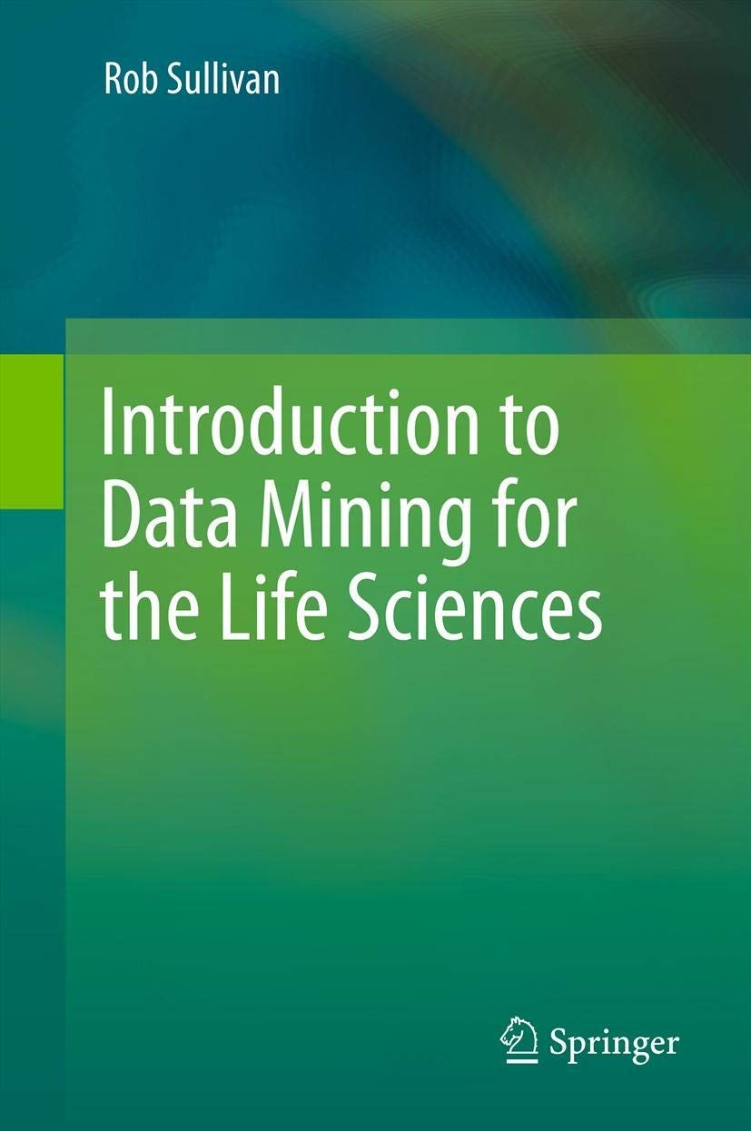 Buy Introduction to Data Mining for the Life Sciences (English, Rob Sullivan) — BookShops.in