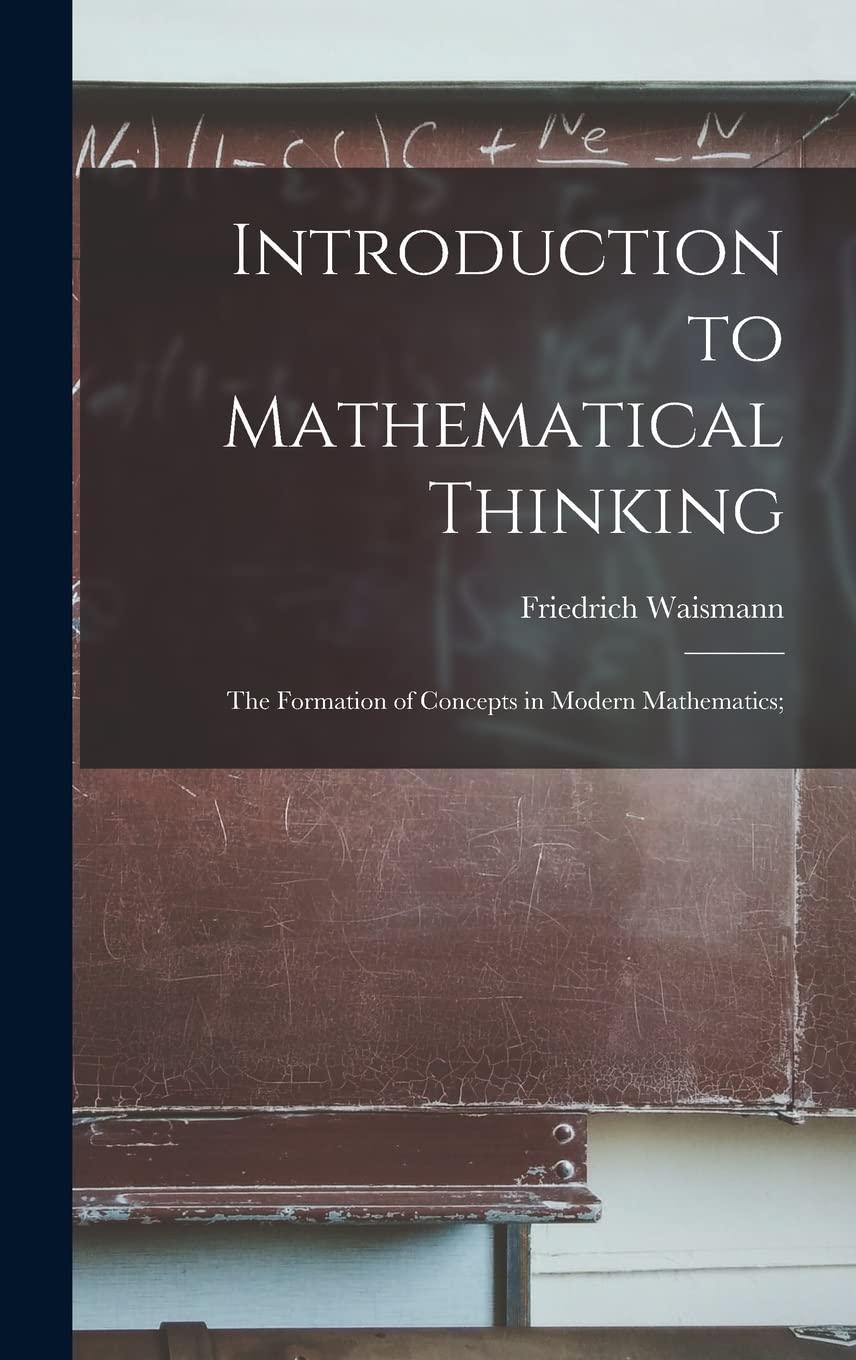 Buy Introduction to Mathematical Thinking by Waismann — BookShops.in