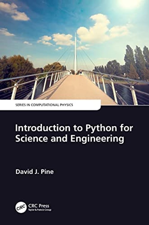 Introduction to Python for Science and Engineering by David J. Pine view 2