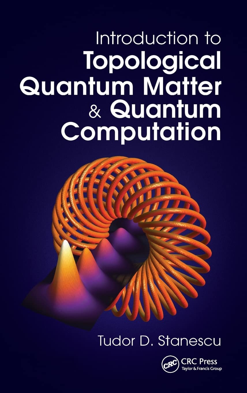 Buy Introduction to Topological Quantum Matter & Quantum Computa โ BookShops.in