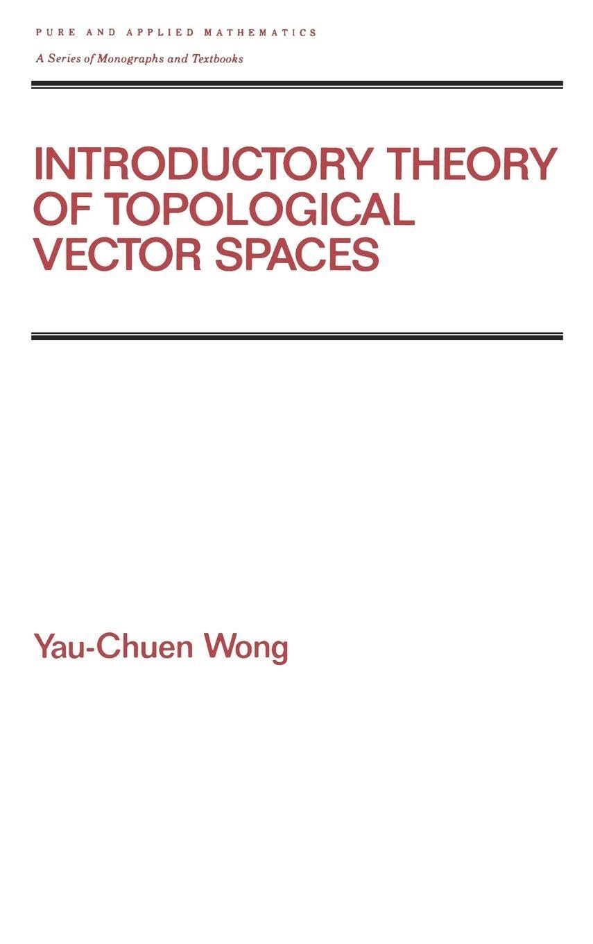 Buy INTRODUCTORY THEORY OF TOPOLOGICAL VECTOR SPATES — BookShops.in