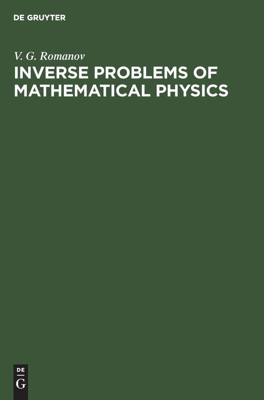 Buy Inverse Problems of Mathematical Physics โ BookShops.in