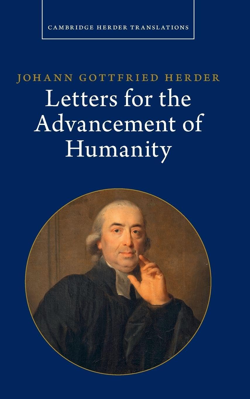 Buy Johann Gottfried Herder: Letters for the Advancement of Humanity: Volume 4 (Cambridge Herder Translations) — BookShops.in