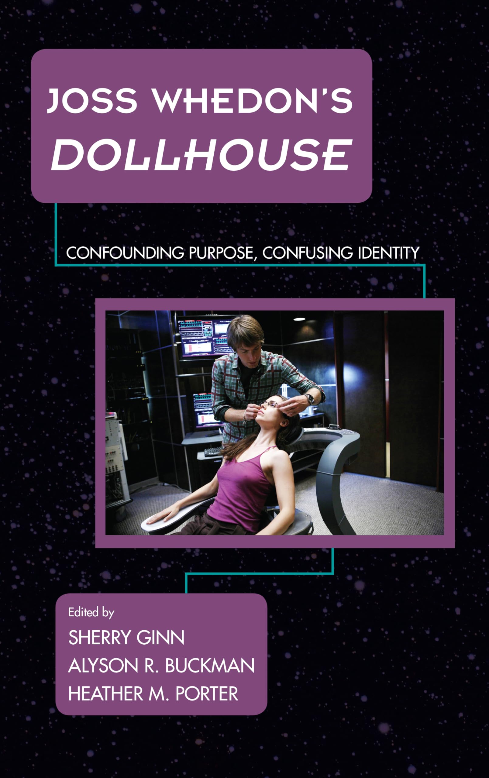 Buy Joss Whedon's Dollhouse: Confounding Purpose, Confusing Identity (Science Fiction Television) — BookShops.in