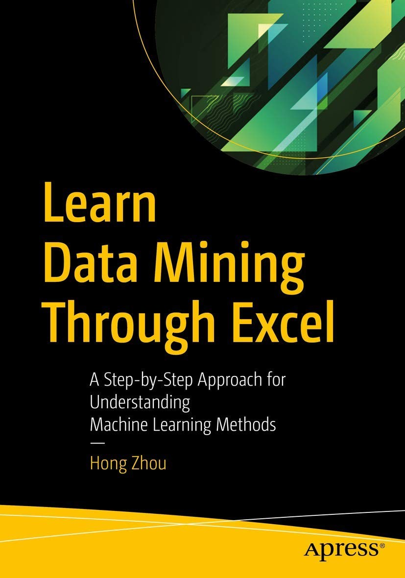 Buy Learn Data Mining Through Excel by Hong Zhou — BookShops.in