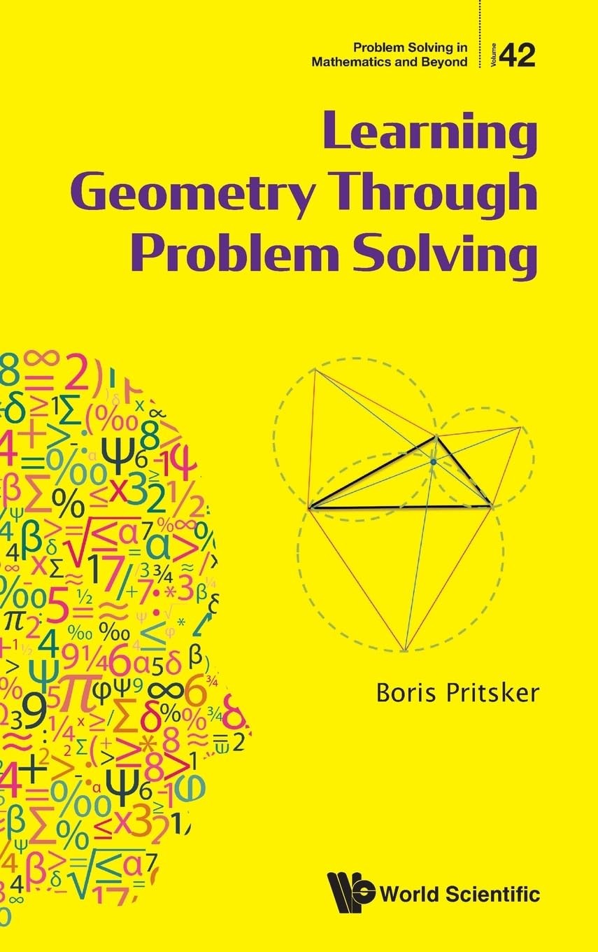 Buy Learning Geometry Through Problem Solving by Pritsker Boris β Geometry Workbook β BookShops.in