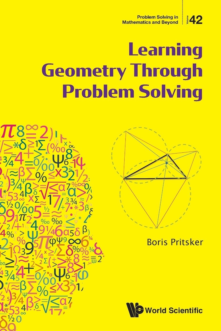 Buy Learning Geometry Through Problem Solving by Pritsker Boris β Plane Geometry β BookShops.in