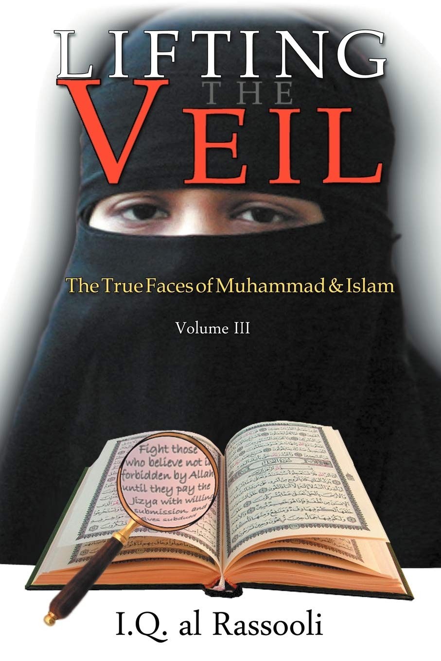 Buy Lifting the Veil by Iq Al Rassooli – Islamic Critique — BookShops.in