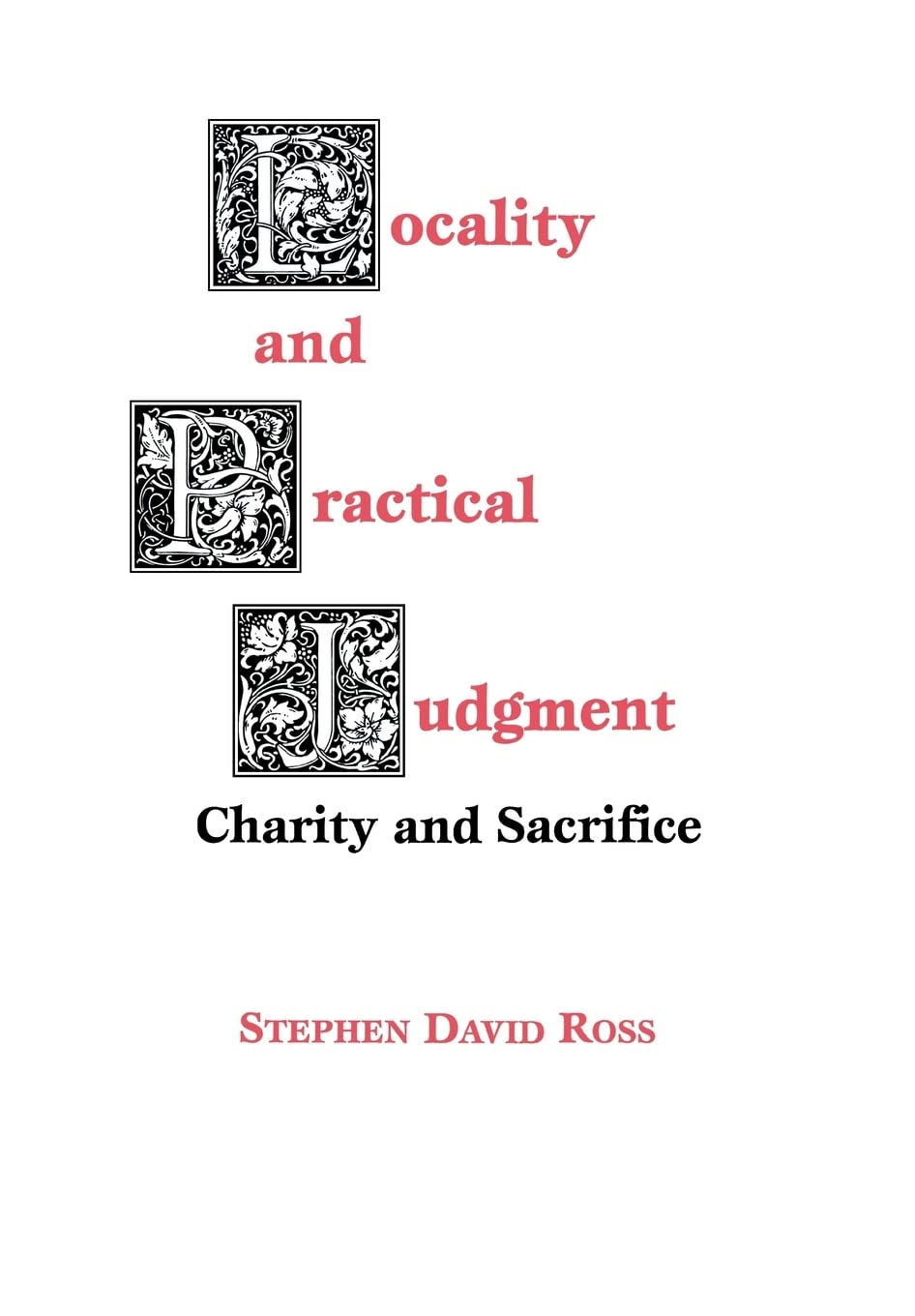 Buy Locality and Practical Judgment: Charity and Sacrifice — BookShops.in