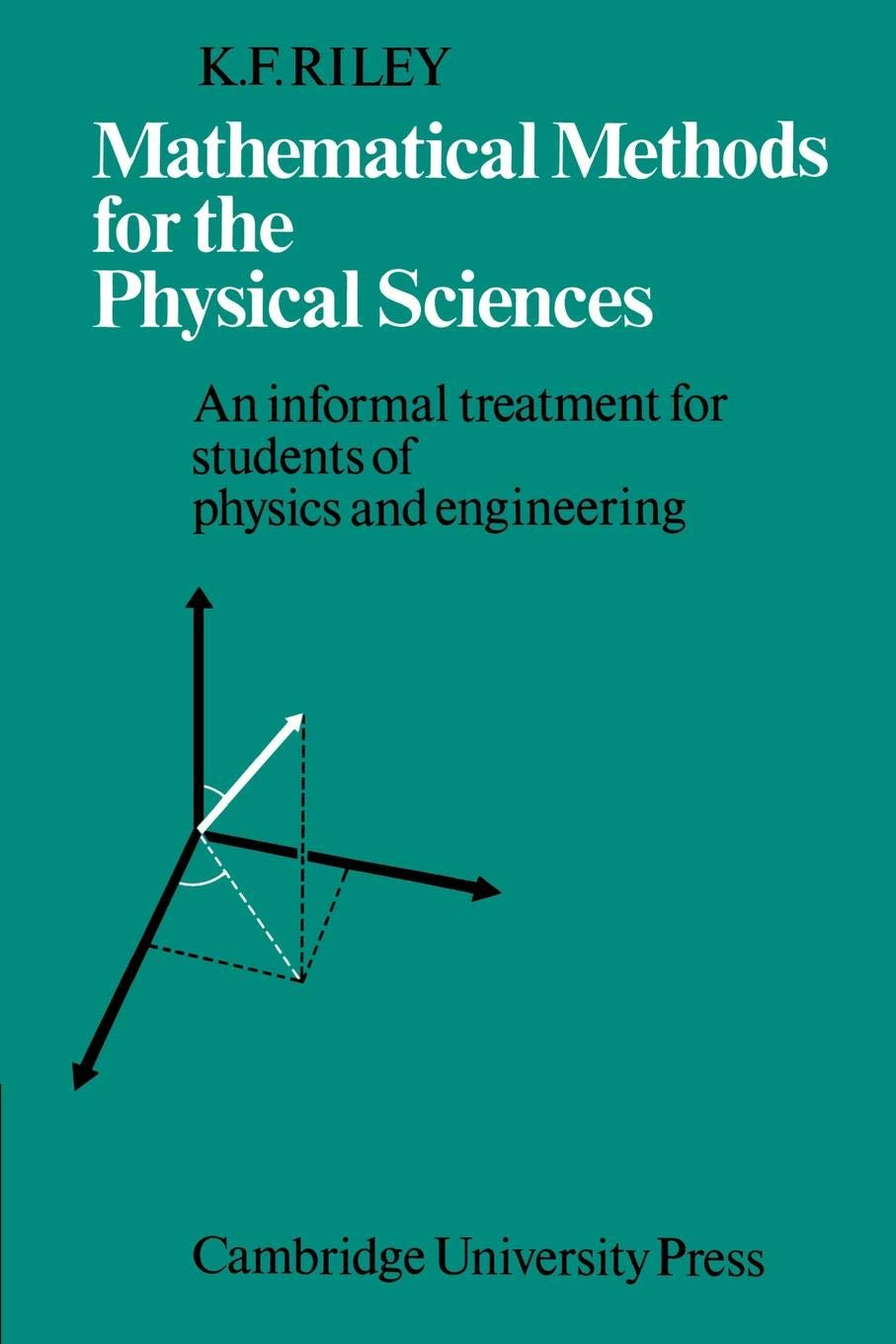 Buy Mathematical Methods for the Physical Sciences by K. F. Rile — BookShops.in