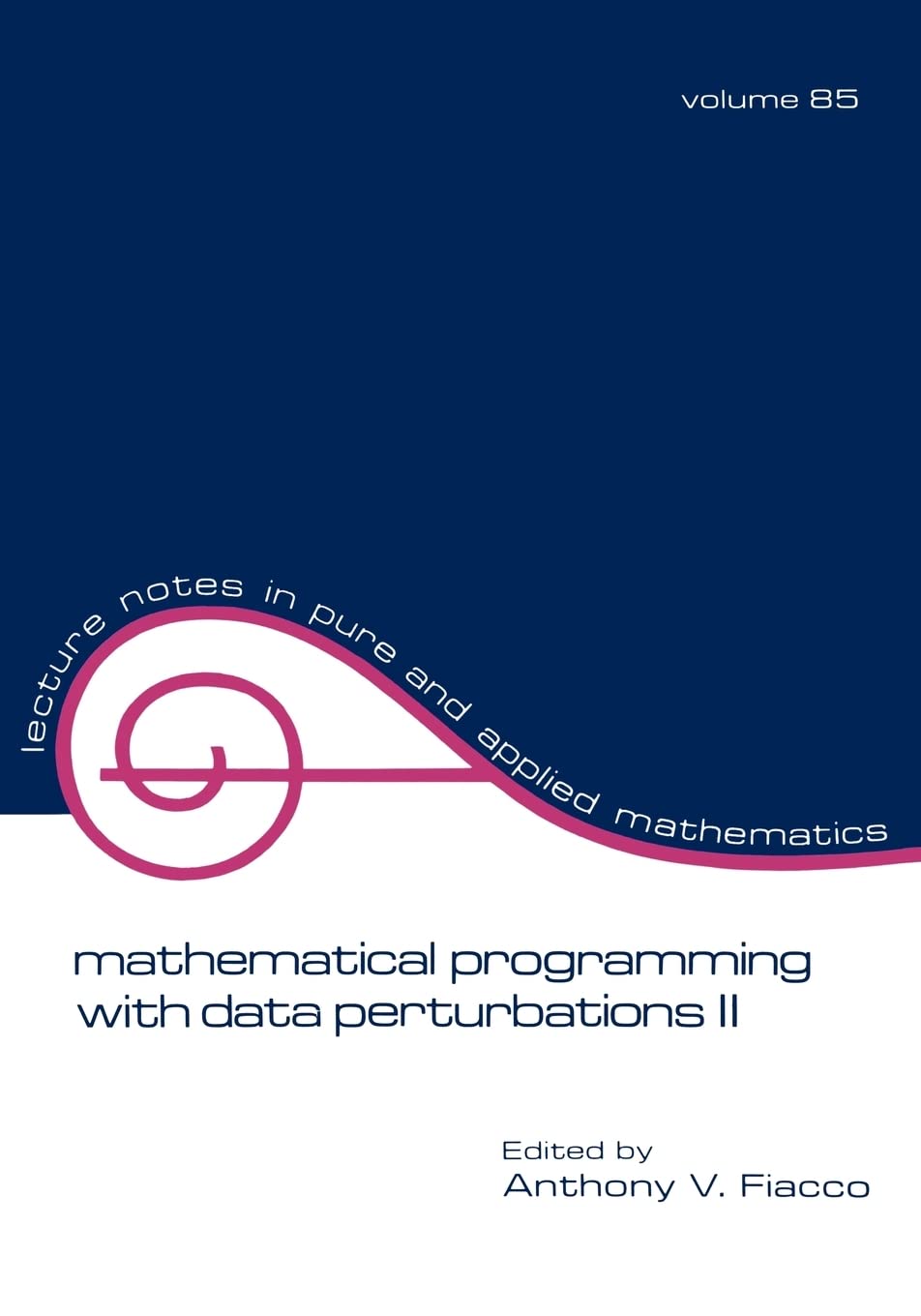 Buy Mathematical Programming With Data Perturbations II: 85 by F — BookShops.in