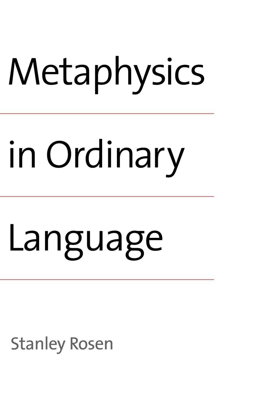 Buy Metaphysics in Ordinary Language by Stanley Rosen โ BookShops.in