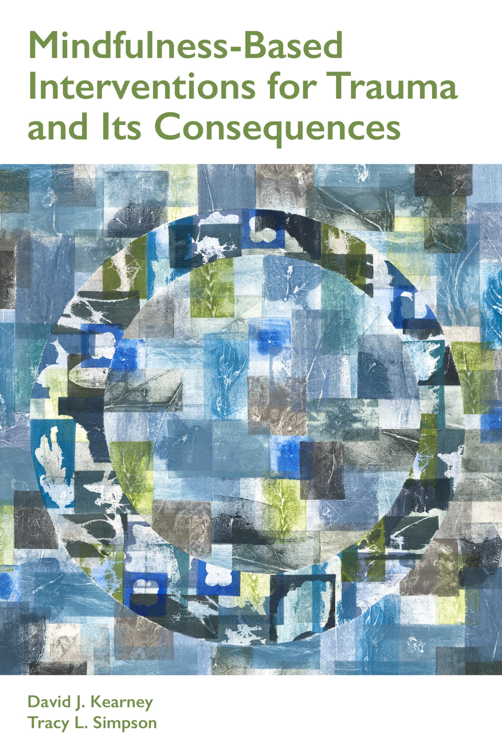 Buy Mindfulness-Based Interventions for Trauma and Its Consequences (Concise Guides on Trauma Care, 4) — BookShops.in