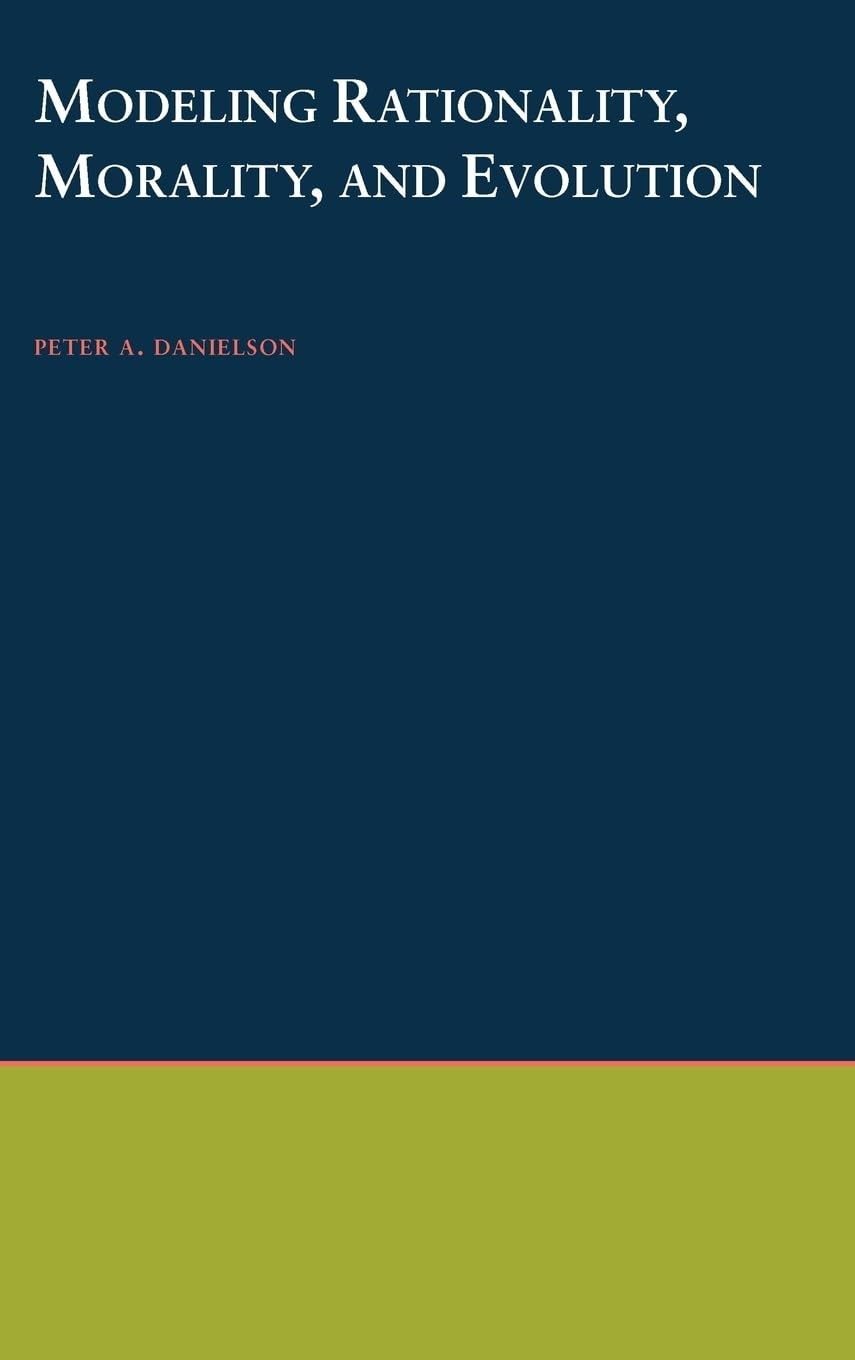 Buy Modeling Rationality, Morality, and Evolution by Peter Danie — BookShops.in