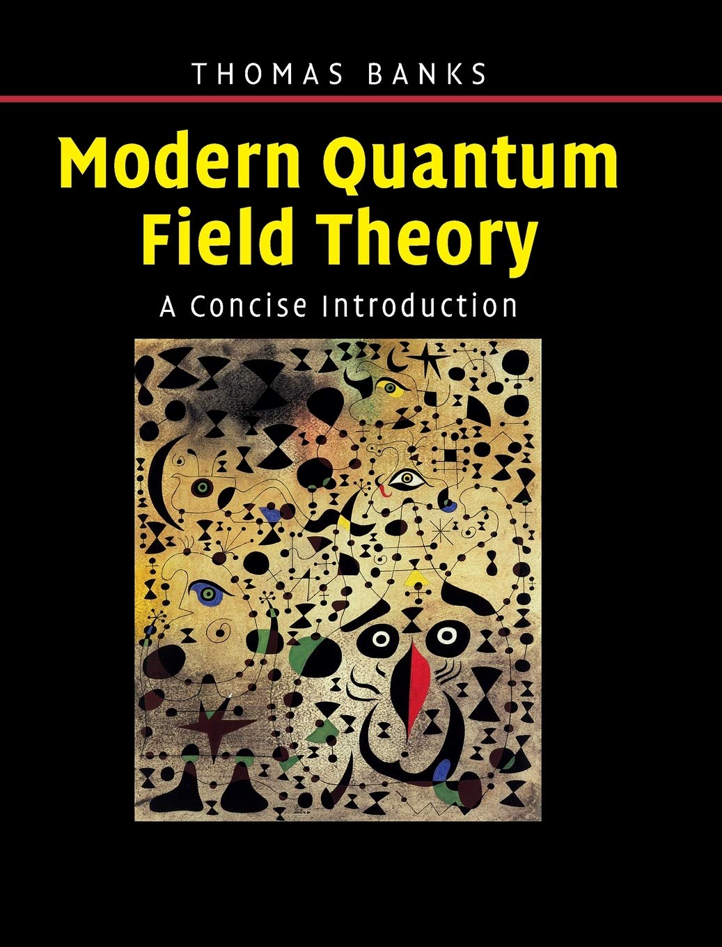 Buy Modern Quantum Field Theory by Tom Banks โ BookShops.in
