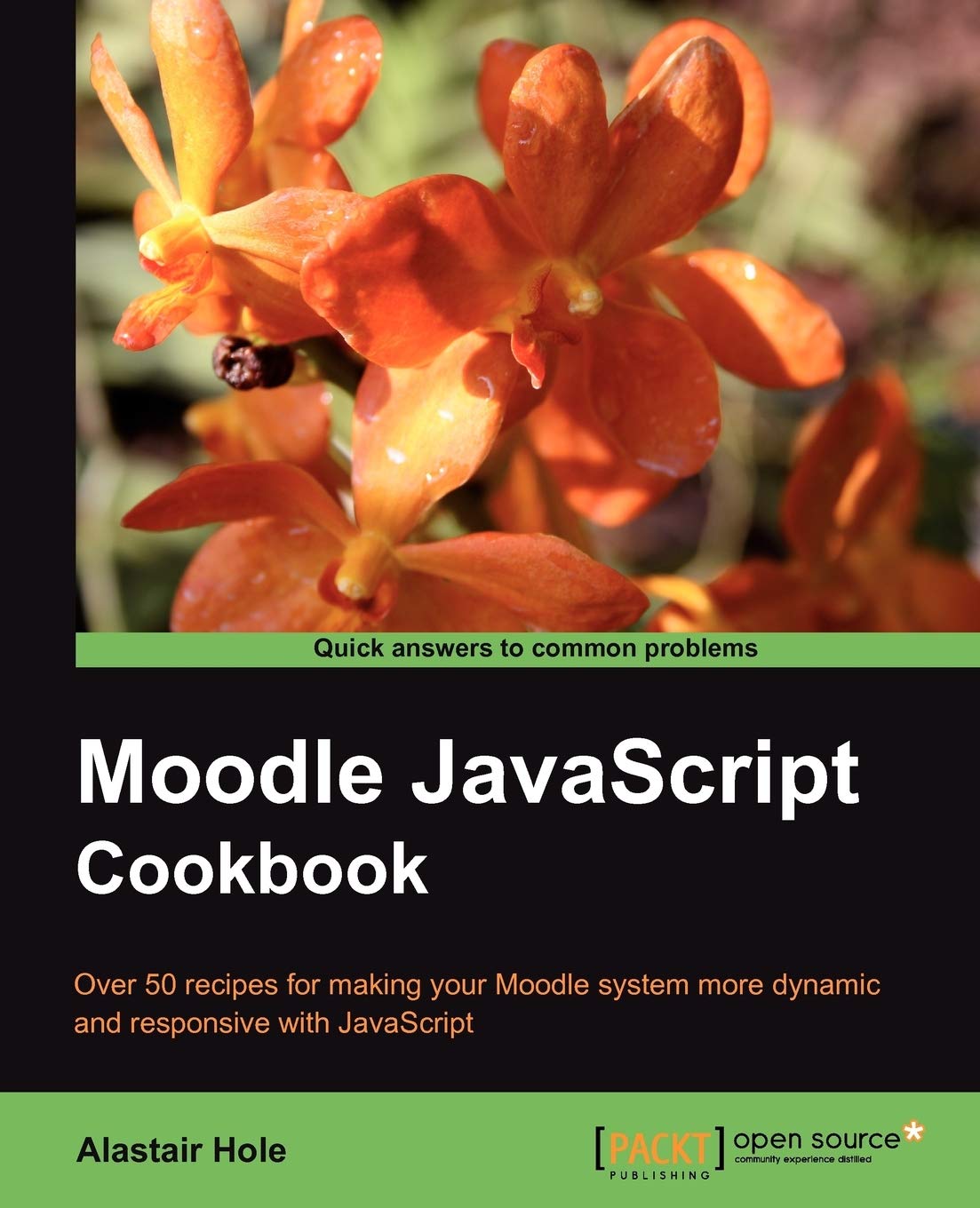 Buy Moodle Javascript Cookbook by Alastair Hole — BookShops.in