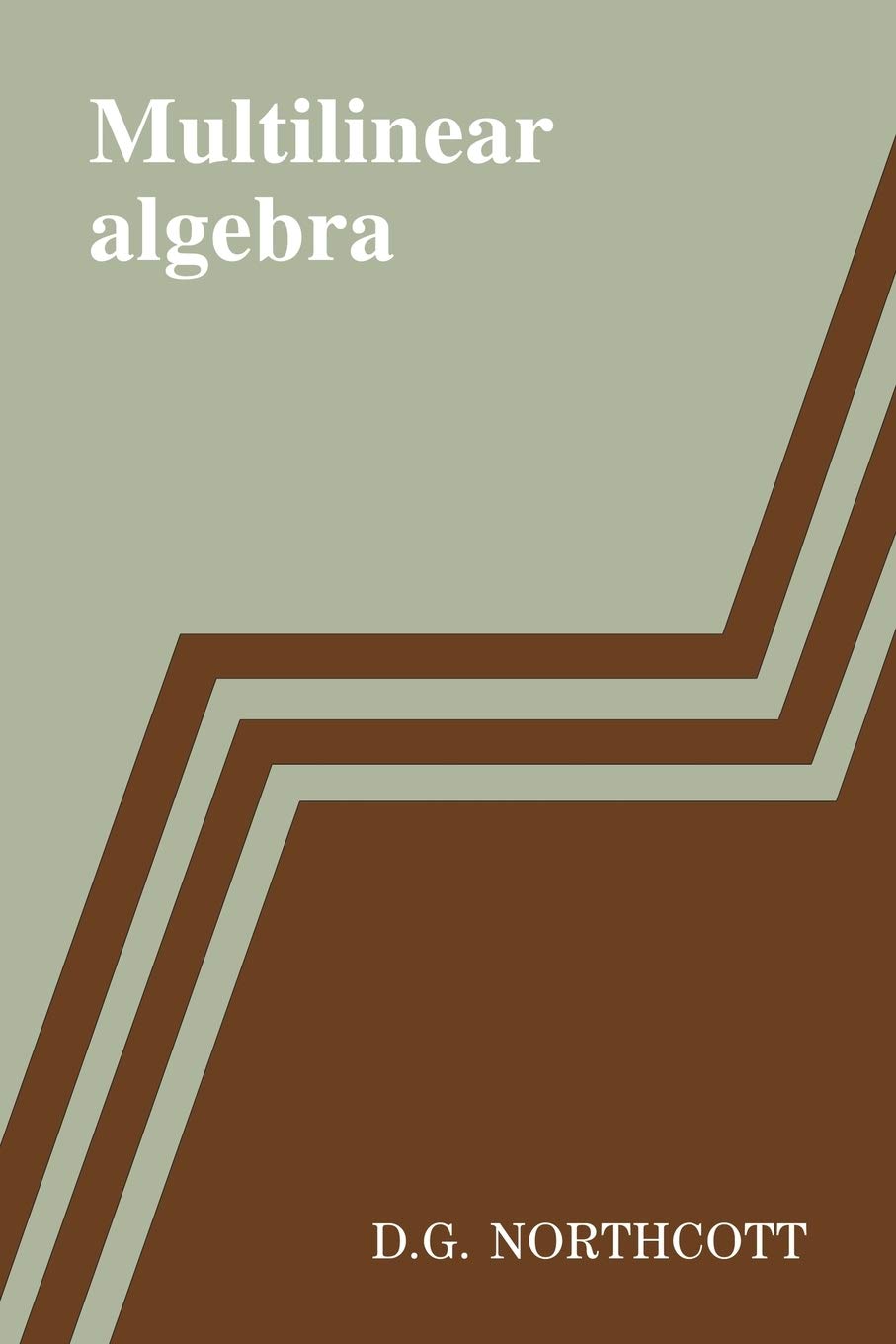 Buy Multilinear Algebra by D. G. Northcott – Cambridge — BookShops.in